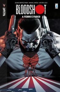 Bloodshot - Vol. 1 - Librerie.coop Bloodshot - Vol. 1 - Librerie.coop