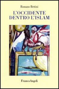L'Occidente dentro l'Islam - Librerie.coop