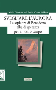 Svegliare l'aurora - Librerie.coop