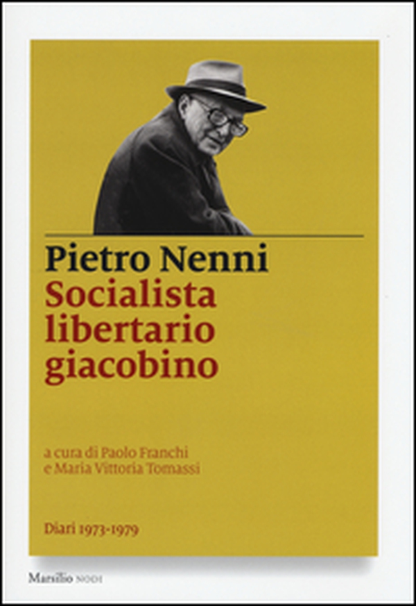 Socialista libertario giacobino. Diari (1973-1979) - Librerie.coop Socialista libertario giacobino. Diari (1973-1979) - Librerie.coop