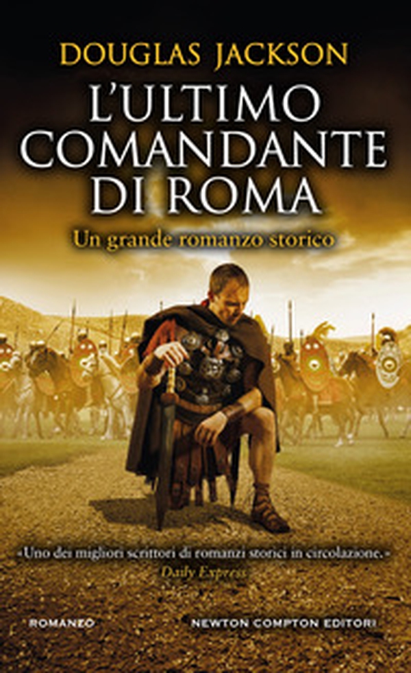L'ultimo comandante di Roma - Librerie.coop L'ultimo comandante di Roma - Librerie.coop