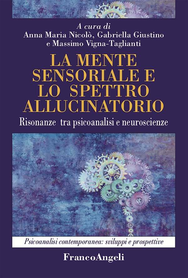 La mente sensoriale e lo spettro allucinatorio - Librerie.coop La mente sensoriale e lo spettro allucinatorio - Librerie.coop