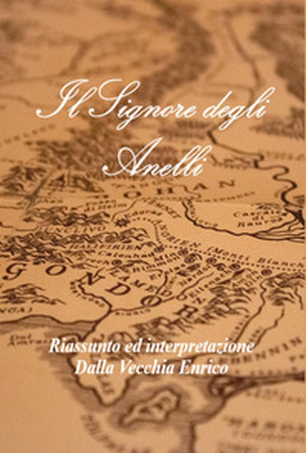 Il Signore degli Anelli. Riassunto ed interpretazione - Librerie.coop Il Signore degli Anelli. Riassunto ed interpretazione - Librerie.coop