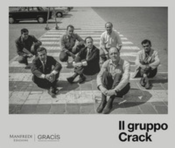 Il Gruppo Crack. Ediz. italiana e inglese - Librerie.coop Il Gruppo Crack. Ediz. italiana e inglese - Librerie.coop