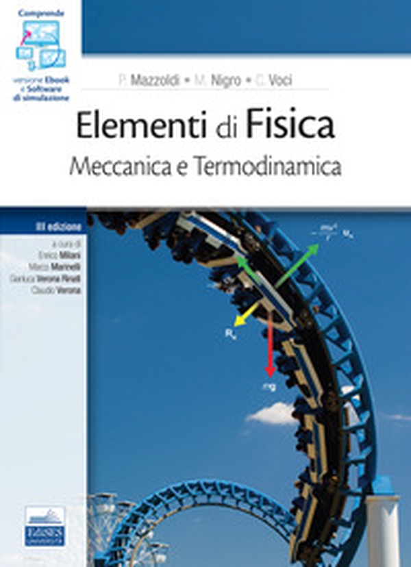 Elementi di Fisica. Meccanica e Termodinamica - Librerie.coop Elementi di Fisica. Meccanica e Termodinamica - Librerie.coop