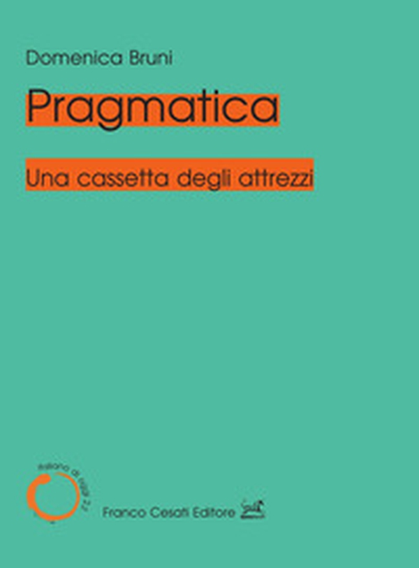 Pragmatica. Una cassetta degli attrezzi - Librerie.coop
