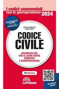 Codice civile. Aggiornato con le ultime novità normative e giurisprudenziali - Librerie.coop