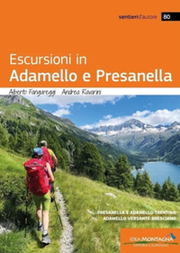 Escursioni in Adamello e Presanella - Librerie.coop Escursioni in Adamello e Presanella - Librerie.coop