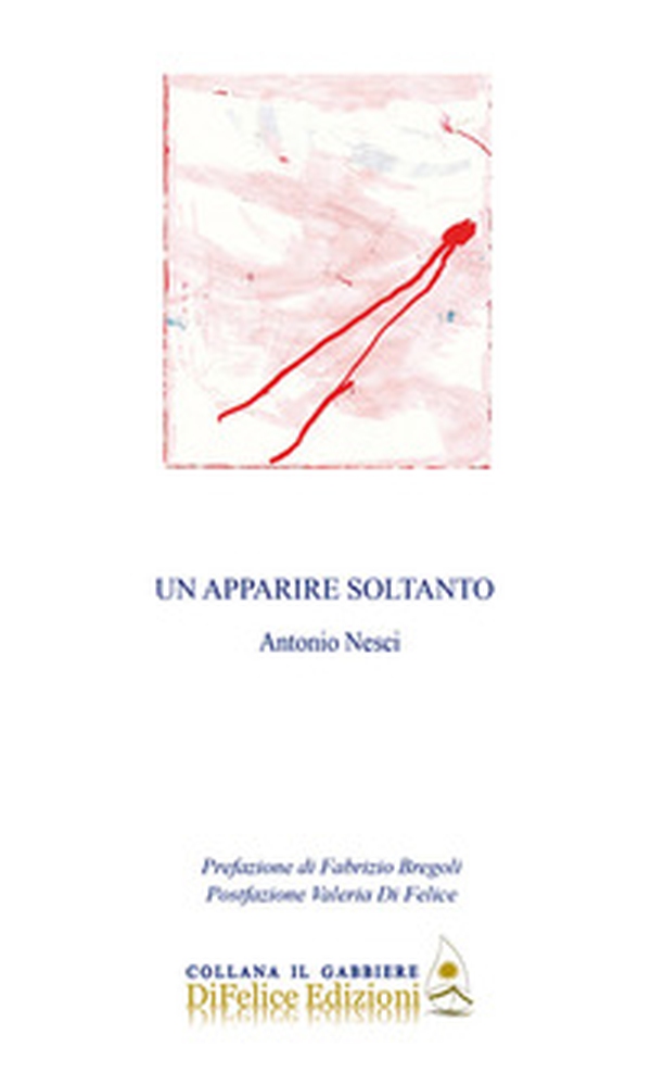 Un apparire soltanto - Librerie.coop Un apparire soltanto - Librerie.coop