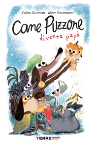 Cane Puzzone diventa papà - Librerie.coop Cane Puzzone diventa papà - Librerie.coop