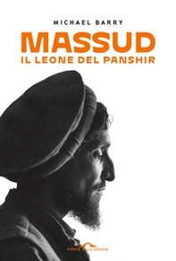 Massud. Il leone del Panshir - Librerie.coop