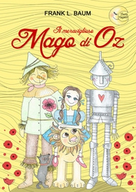 Il meraviglioso mago di Oz - Librerie.coop Il meraviglioso mago di Oz - Librerie.coop