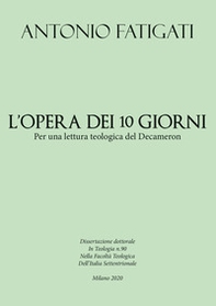L'opera dei dieci giorni per una lettura teologica del Decameron - Librerie.coop