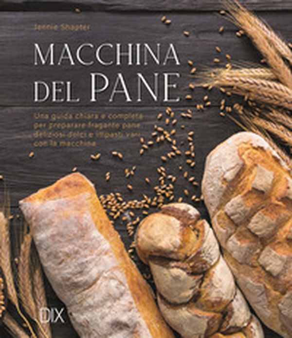 Macchina del pane - Librerie.coop Macchina del pane - Librerie.coop