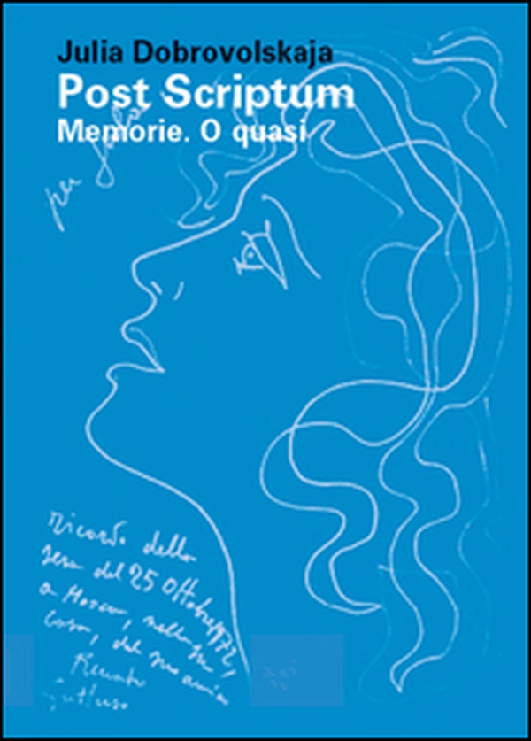 Post Scriptum. Memorie. O quasi - Librerie.coop Post Scriptum. Memorie. O quasi - Librerie.coop