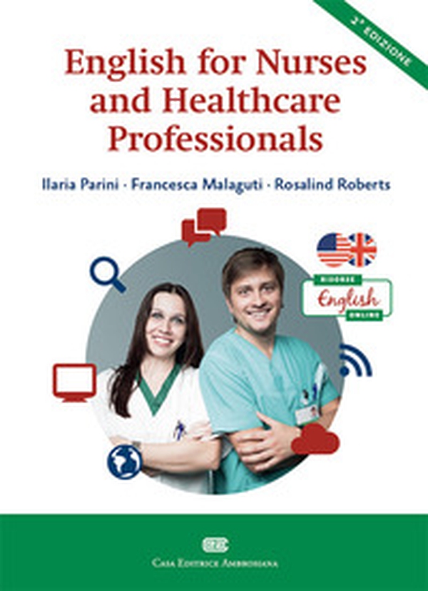 English for nurses and healthcare professionals - Librerie.coop English for nurses and healthcare professionals - Librerie.coop