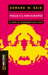 Freud e il non europeo - Librerie.coop Freud e il non europeo - Librerie.coop