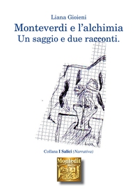 Monteverdi e l'alchimia - Librerie.coop