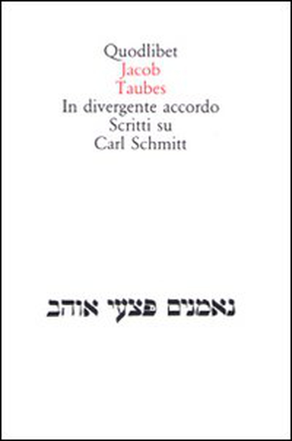 In divergente accordo. Scritti su Carl Schmitt - Librerie.coop In divergente accordo. Scritti su Carl Schmitt - Librerie.coop