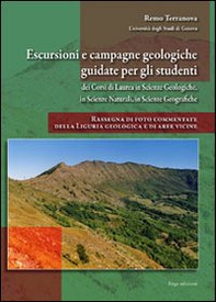 Escursioni e campagne geologiche guidate per gli studenti dei corsi di laurea in scienze geologiche, in scienze naturali e in scienze geografiche - Librerie.coop