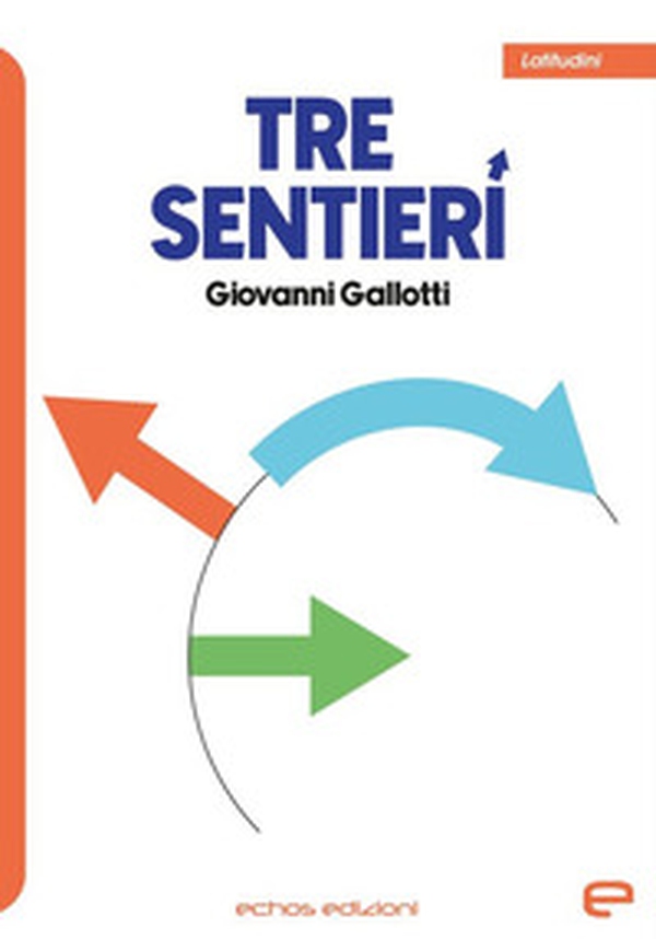 Tre sentieri - Librerie.coop Tre sentieri - Librerie.coop
