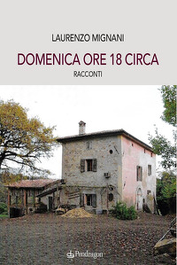 Domenica ore 18 circa - Librerie.coop Domenica ore 18 circa - Librerie.coop
