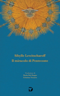 Il miracolo di Pentecoste - Librerie.coop Il miracolo di Pentecoste - Librerie.coop