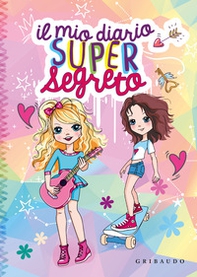 Il mio diario super segreto - Librerie.coop