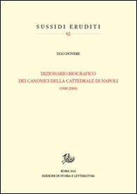Dizionario biografico dei canonici della cattedrale di Napoli - Librerie.coop