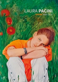 Laura Pacini. Opere 1983-2025 - Librerie.coop