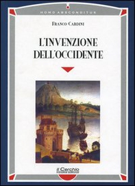 L'invenzione dell'Occidente - Librerie.coop L'invenzione dell'Occidente - Librerie.coop