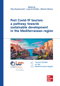 Post Covid-19 tourism: a pathway towards sustainable development in the Mediterranean region - Librerie.coop Post Covid-19 tourism: a pathway towards sustainable development in the Mediterranean region - Librerie.coop