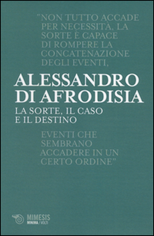 La sorte, il caso e il destino - Librerie.coop La sorte, il caso e il destino - Librerie.coop