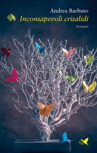 Inconsapevoli crisalidi - Librerie.coop