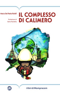 Il complesso di Calimero - Librerie.coop