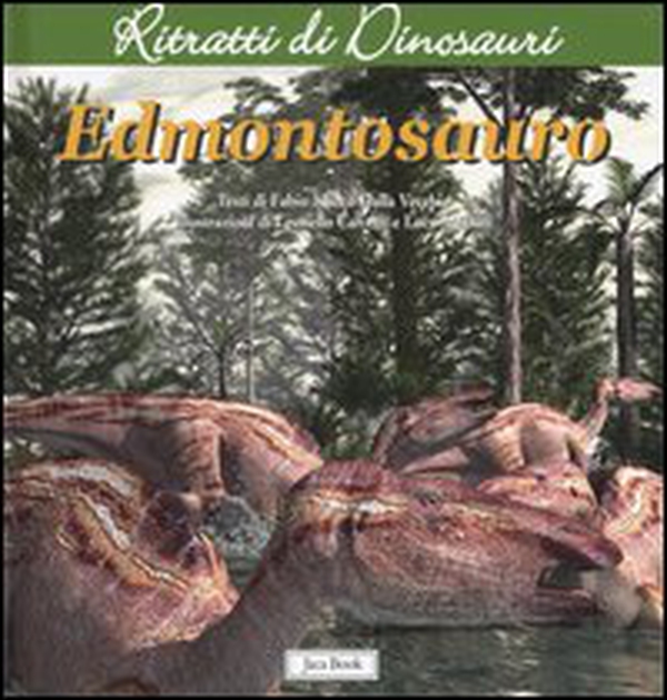 Edmontosauro. Ritratti di dinosauri - Librerie.coop Edmontosauro. Ritratti di dinosauri - Librerie.coop