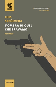 L'ombra di quel che eravamo - Librerie.coop L'ombra di quel che eravamo - Librerie.coop