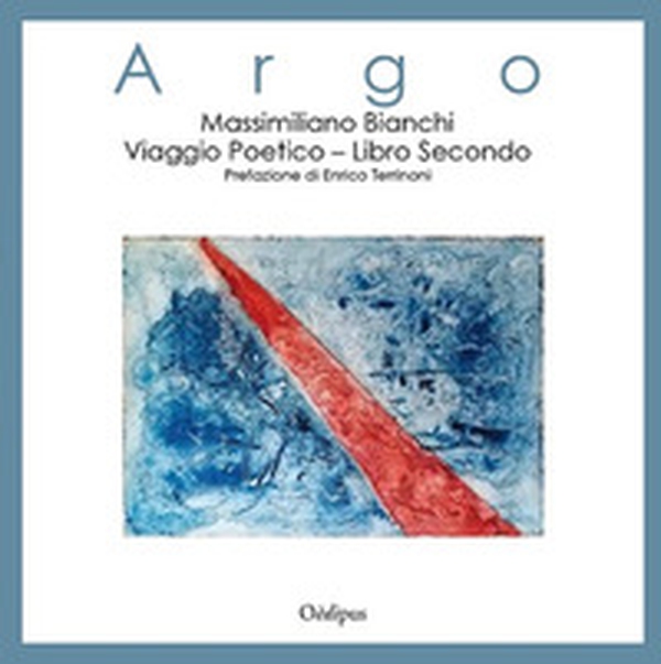 Argo. Viaggio poetico - Librerie.coop Argo. Viaggio poetico - Librerie.coop