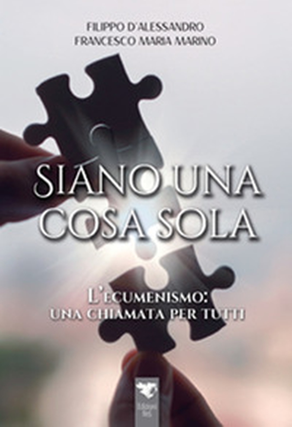Siano una cosa sola - Librerie.coop Siano una cosa sola - Librerie.coop