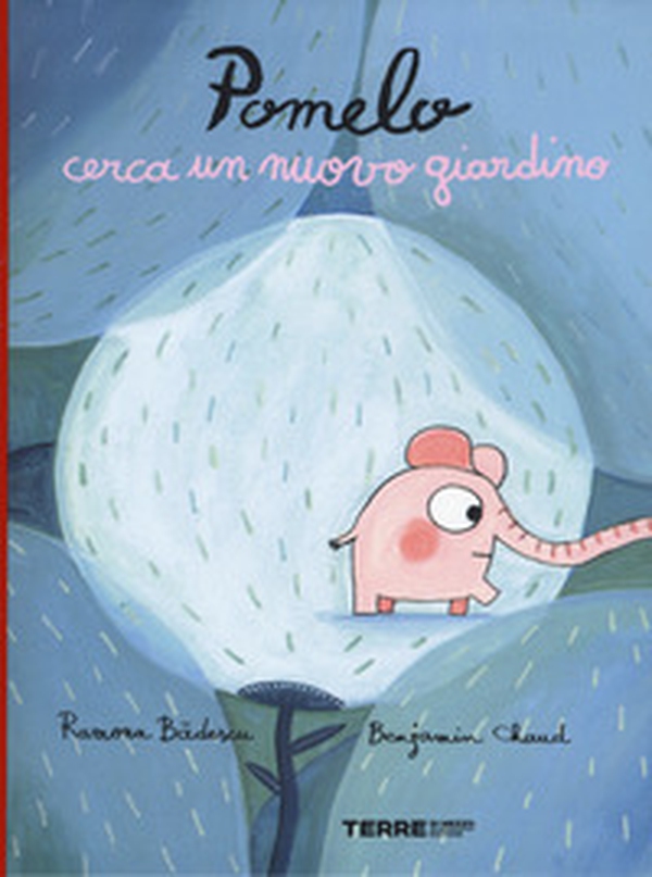 Pomelo cerca un nuovo giardino - Librerie.coop Pomelo cerca un nuovo giardino - Librerie.coop