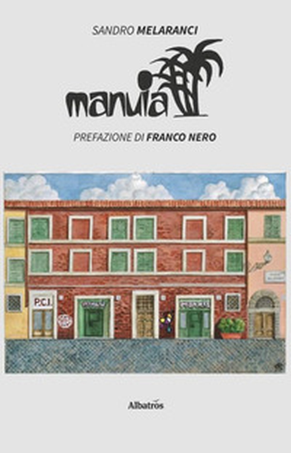 Manuia - Librerie.coop Manuia - Librerie.coop