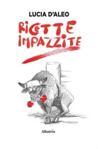 Ricette impazzite - Librerie.coop