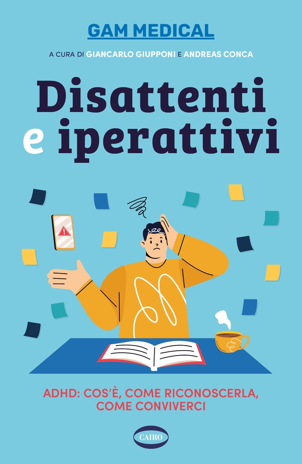 Disattenti e iperattivi - Librerie.coop Disattenti e iperattivi - Librerie.coop