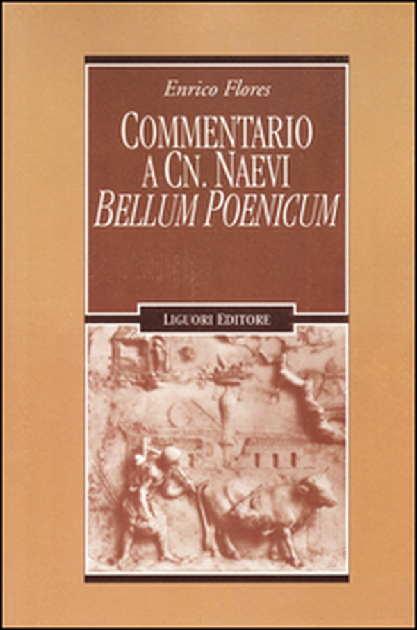 Commentario a Cn. Naevi «Bellum poenicum» - Librerie.coop Commentario a Cn. Naevi «Bellum poenicum» - Librerie.coop