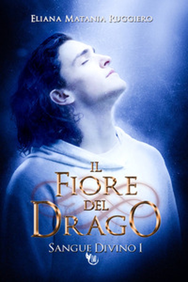 Il fiore del drago. Sangue divino - Vol. 1 - Librerie.coop