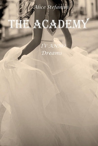 The academy - Vol. 4 - Librerie.coop The academy - Vol. 4 - Librerie.coop