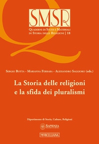 La storia delle religioni e la sfida dei pluralismi - Librerie.coop