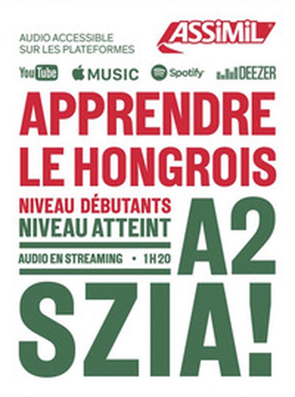 Apprendre le hongrois. Niveau atteint A2 - Librerie.coop Apprendre le hongrois. Niveau atteint A2 - Librerie.coop