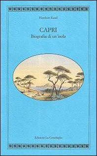 Capri. Biografia di un'isola - Librerie.coop