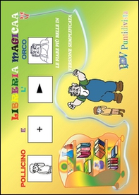 Pollicino e l'orco. Le fiabe più belle. Ediz. CAA - Librerie.coop